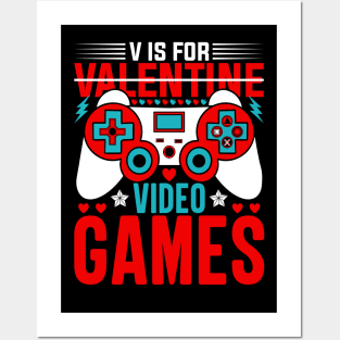 V is for video games, Gamer valentine gift Posters and Art